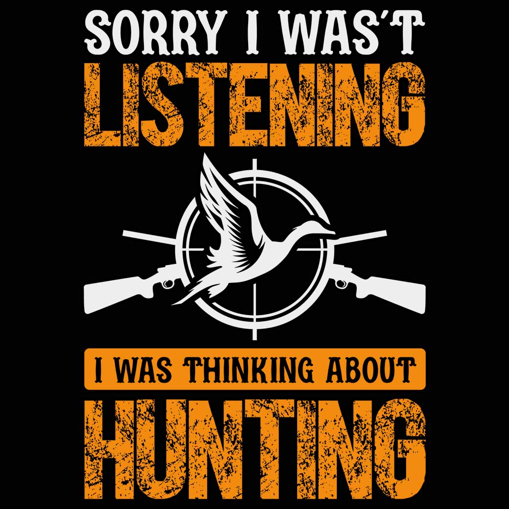 Duck Wasnt Listening I Was Thinking About Hunting - Mens 123t Funny T-Shirt Tshirts