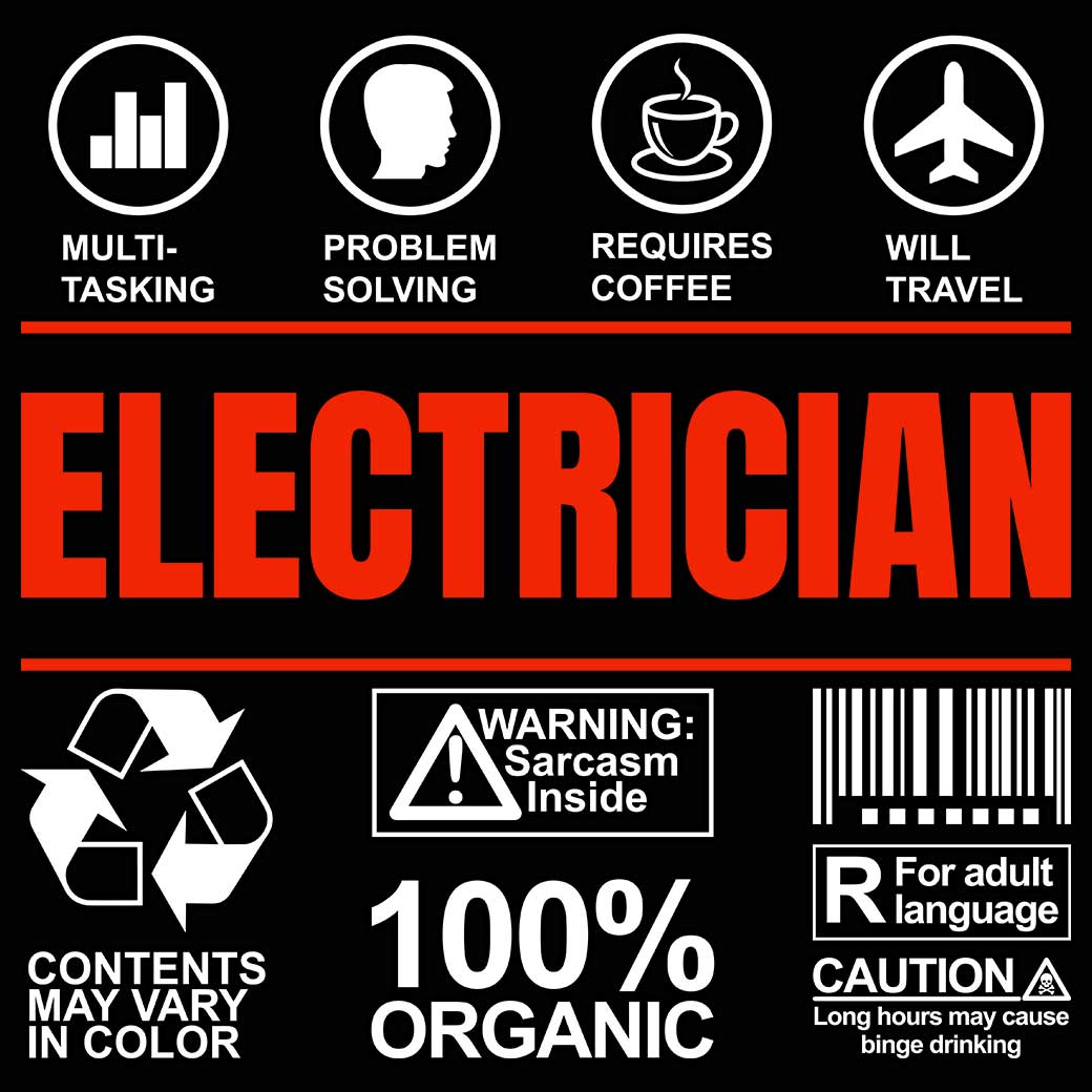 Electrician Sarcastic Humour - Mens 123t Funny T-Shirt Tshirts