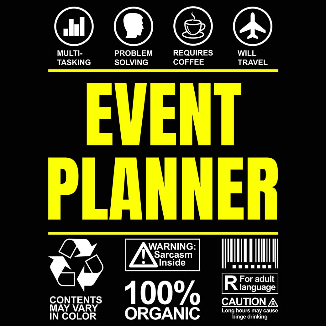 Event Planner Sarcastic Humour - Mens 123t Funny T-Shirt Tshirts
