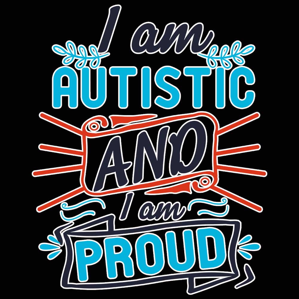 I Am Autistic And I Am Proud Autism - Mens 123t Funny T-Shirt Tshirts