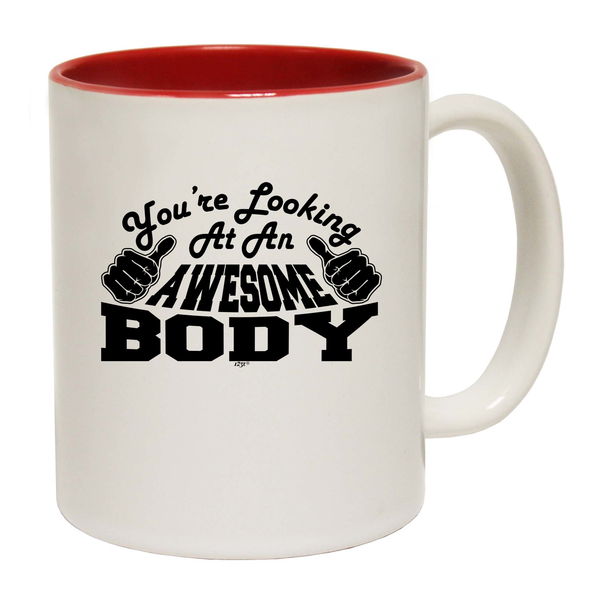 Youre Looking At An Awesome Body - Funny Coffee Mug