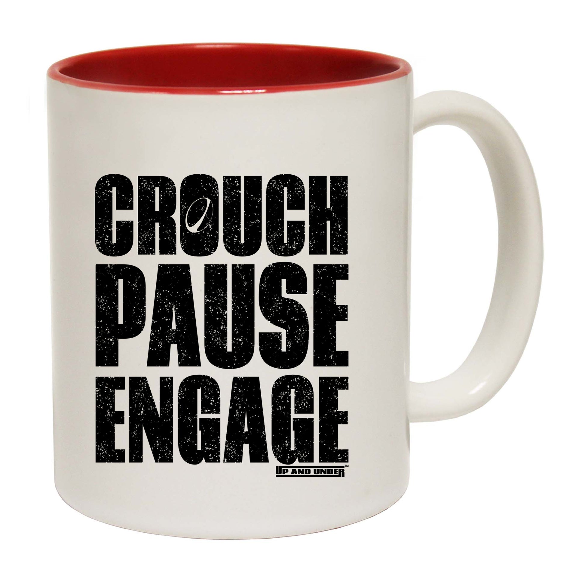 Uau Crouch Pause Engage - Funny Coffee Mug