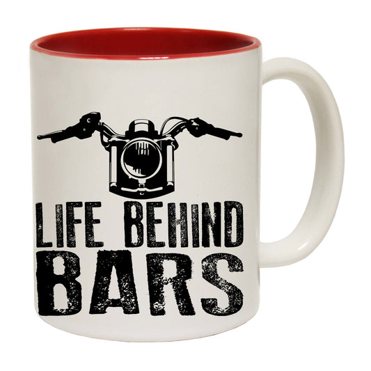 Life Behind Bars Moto - Funny Coffee Mug