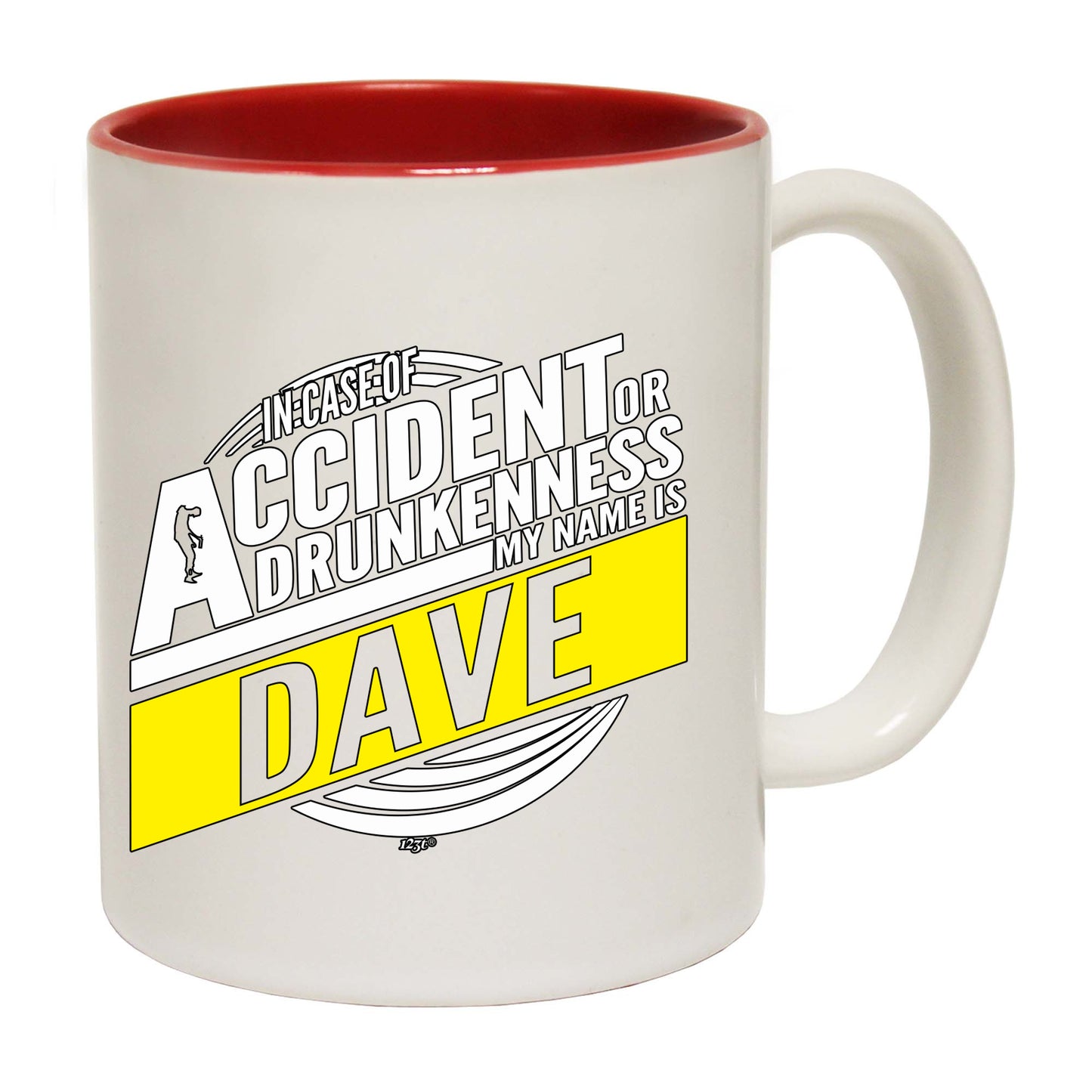 In Case Of Accident Or Drunkenness Dave - Funny Coffee Mug