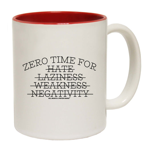 Swps Zero Time For Hate Laziness - Funny Coffee Mug