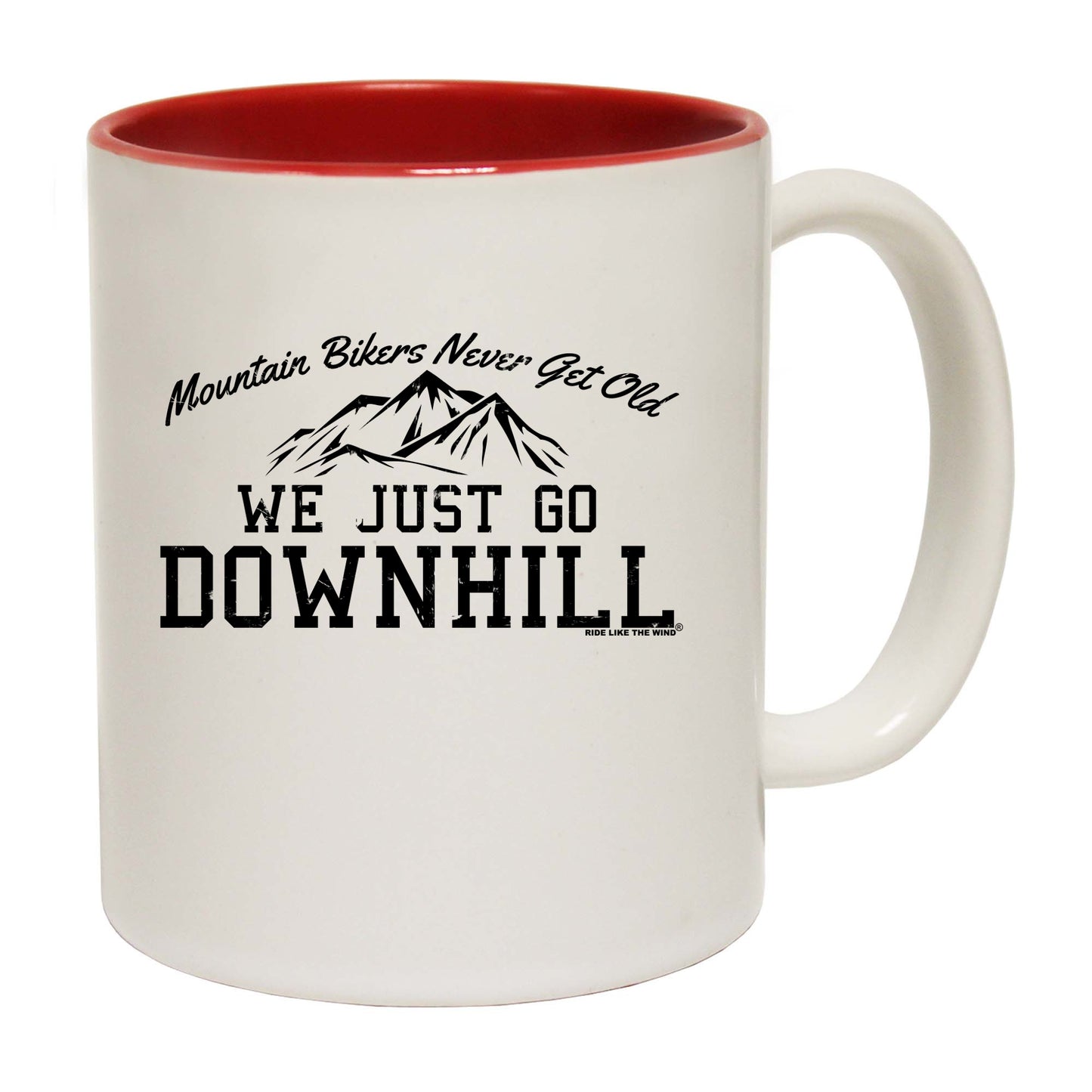 Rltw Mountain Bikers Never Get Old Downhill - Funny Coffee Mug