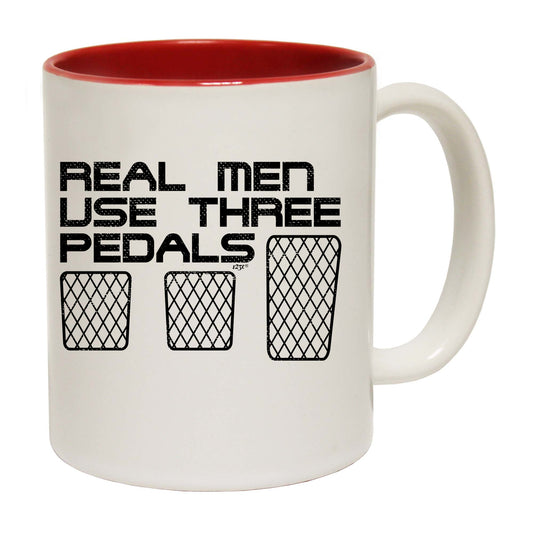 Real Men Use Three Pedals - Funny Coffee Mug