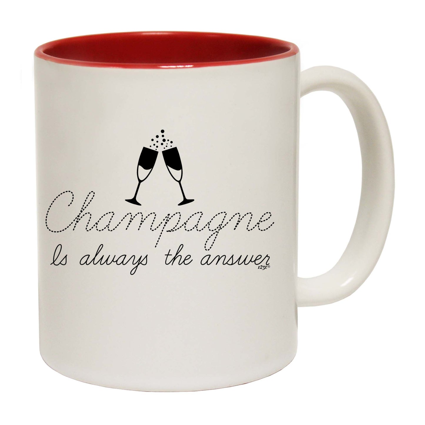 Champagne Is Always The Answer - Funny Coffee Mug