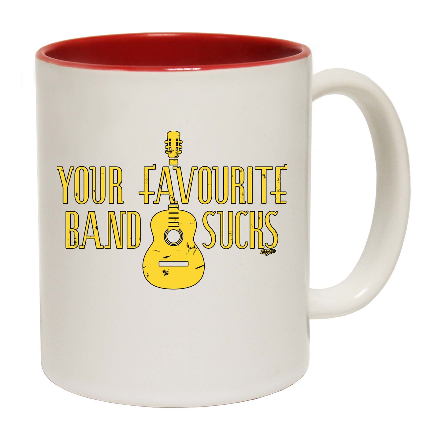 Your Favourite Band Sucks Music - Funny Coffee Mug