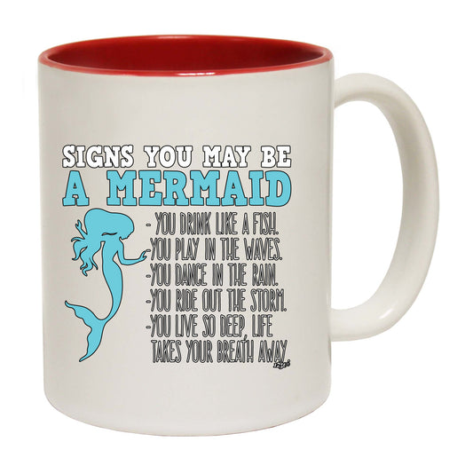 Signs You May Be A Mermaid - Funny Coffee Mug