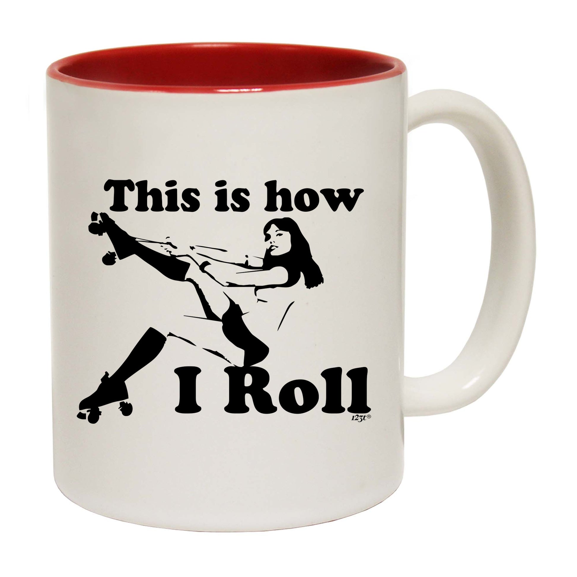 This Is How I Roll Girl - Funny Coffee Mug