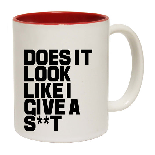 Does It Look Like I Give - Funny Coffee Mug