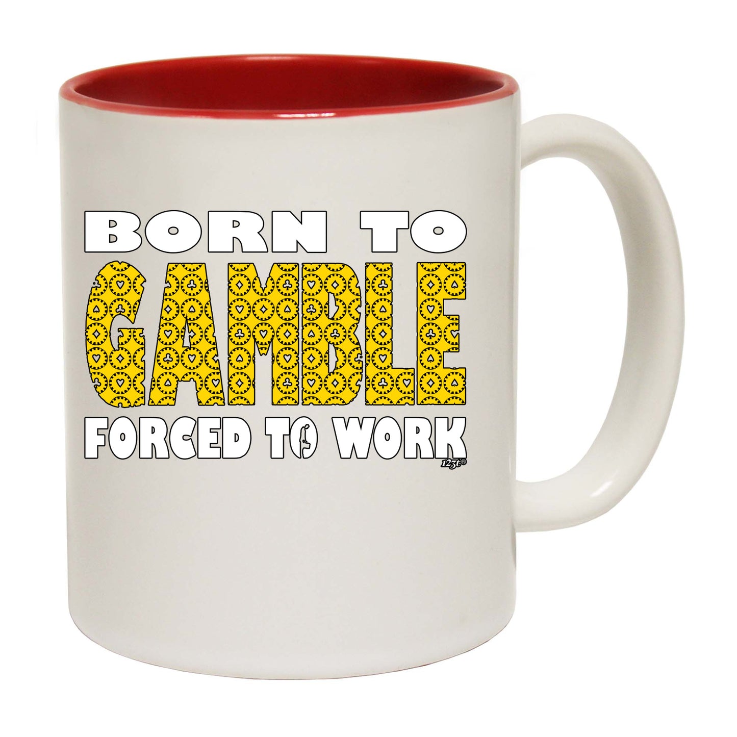 Born To Gamble - Funny Coffee Mug