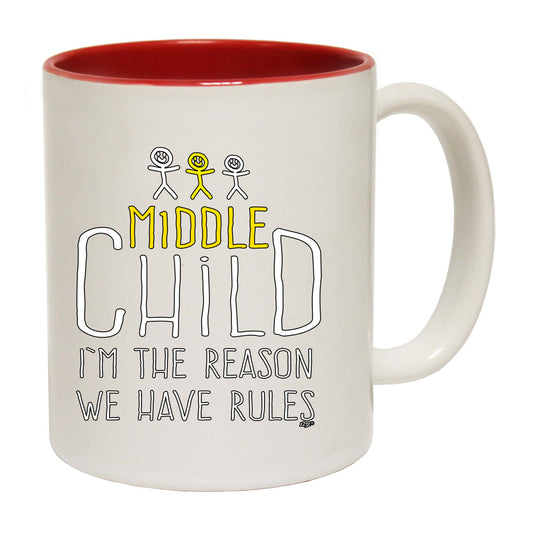 Middle Child 3 The Reason We Have Rules - Funny Coffee Mug