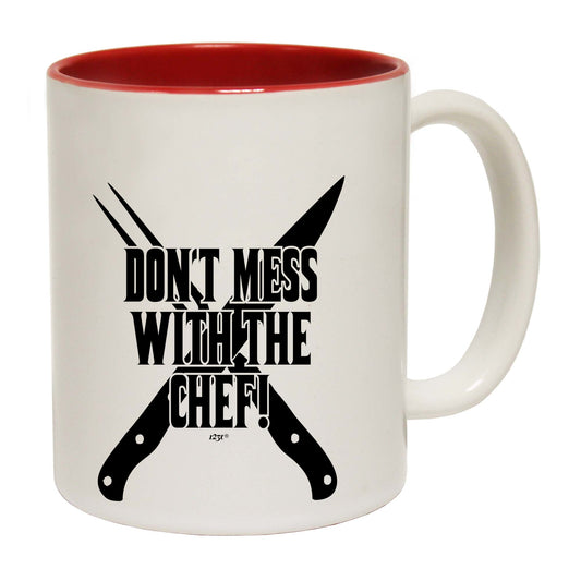 Dont Mess With The Chef Kitchen - Funny Coffee Mug