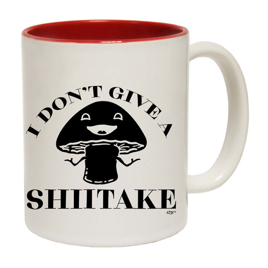 Dont Give A Shiitake - Funny Coffee Mug