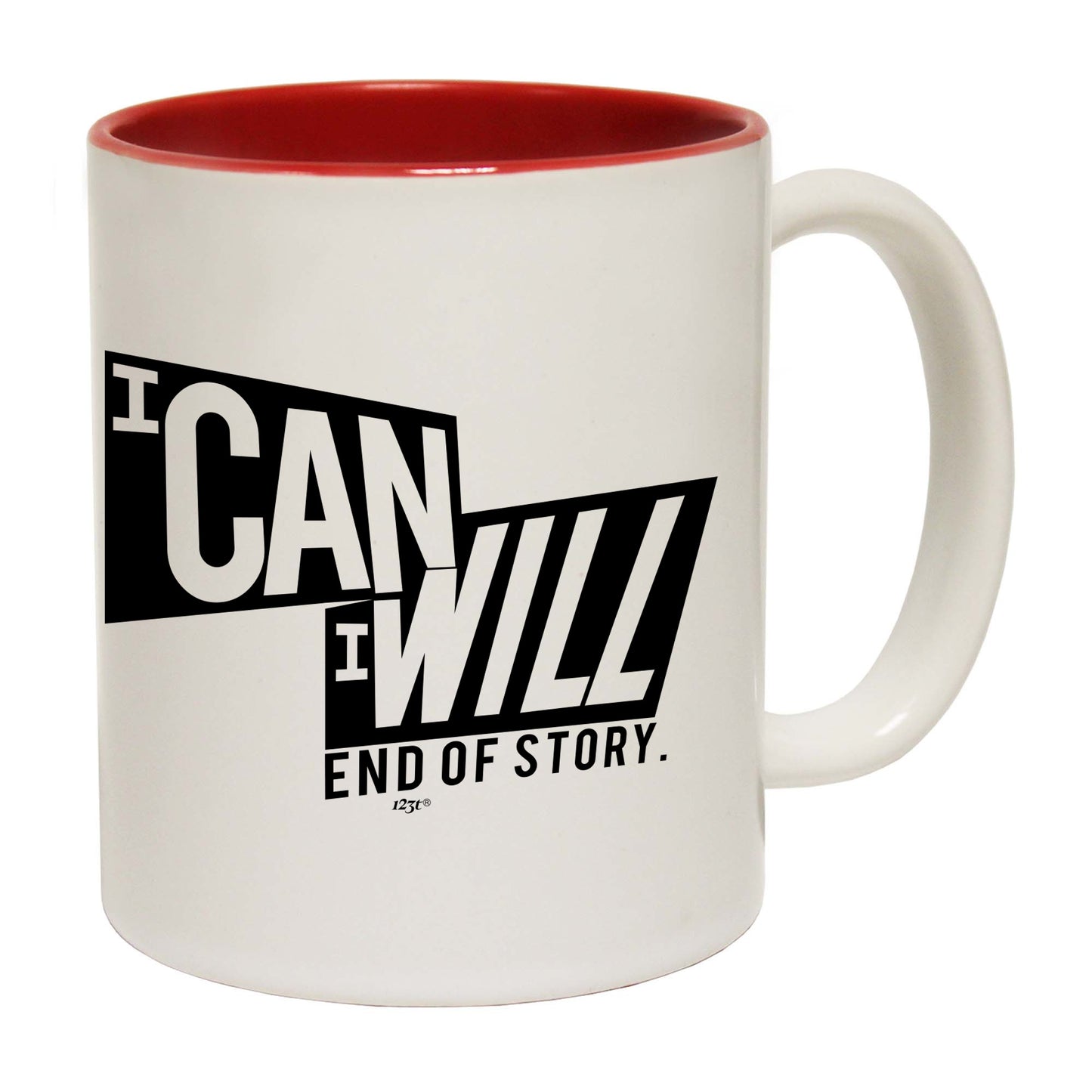 Can Will End Of Story - Funny Coffee Mug