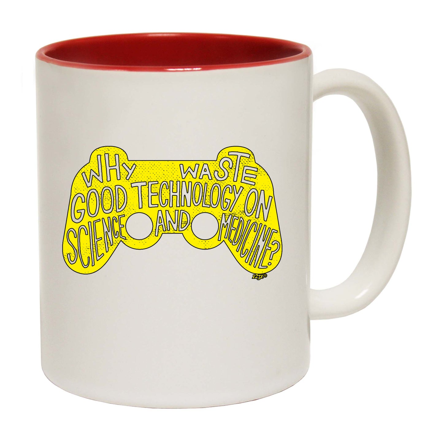 Why Waste Good Technology On Science And Medicine - Funny Coffee Mug