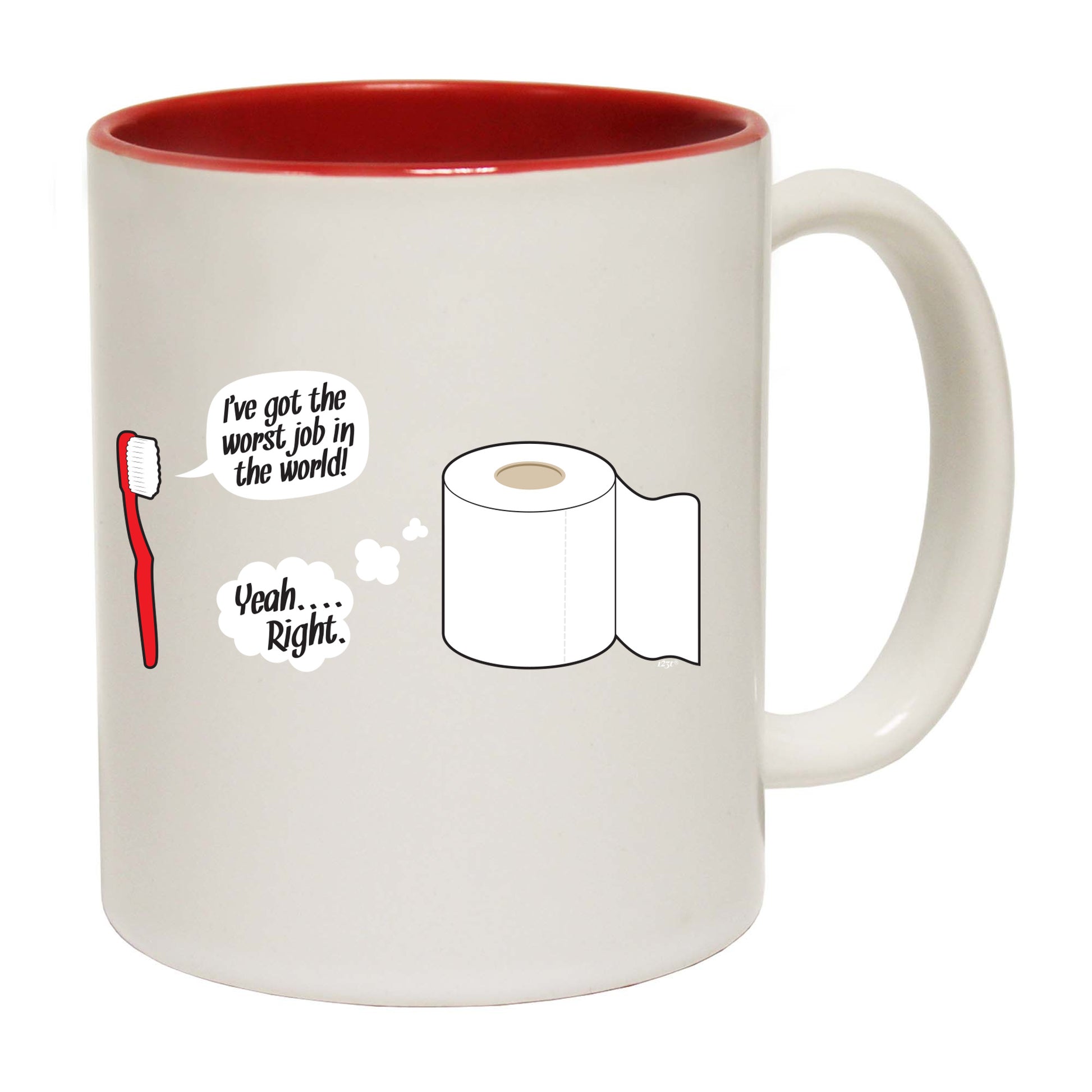 Ive Got The Worst Job In The World - Funny Coffee Mug