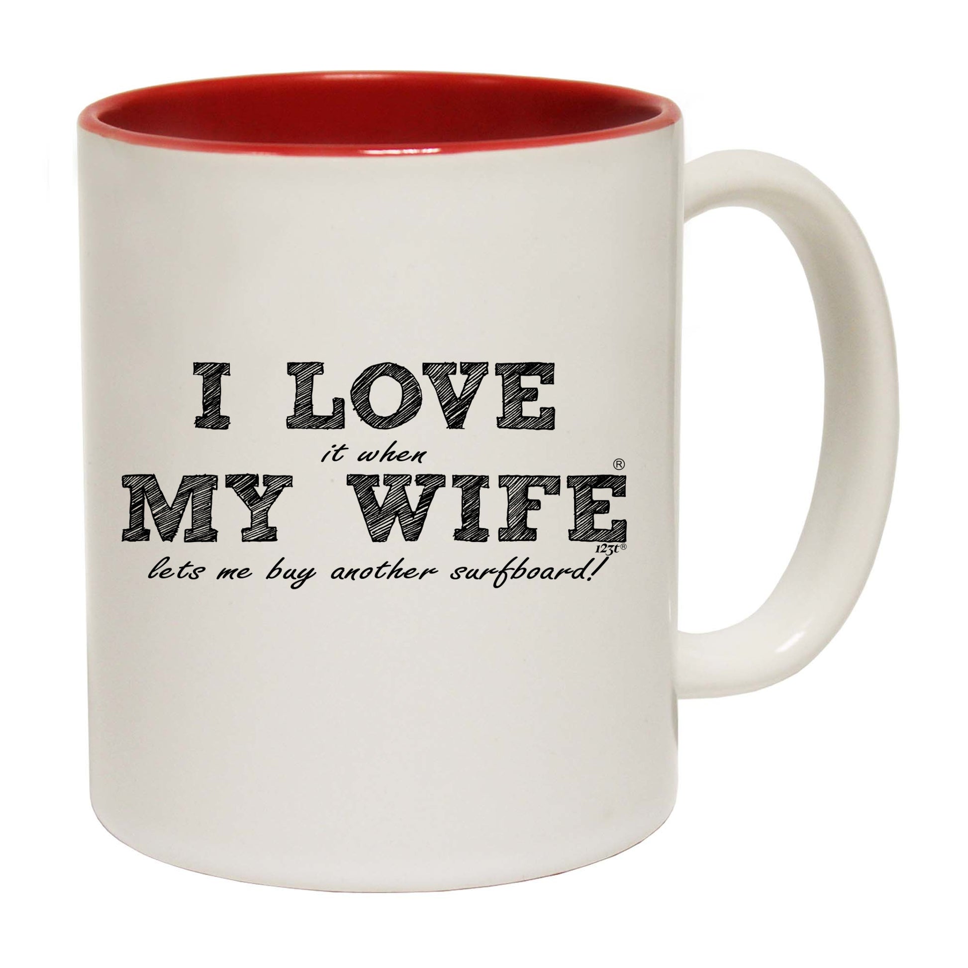 Love It When My Wife Lets Me Buy Another Surfboard - Funny Coffee Mug