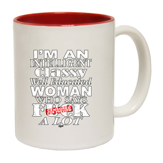 Im An Intelligent Classy - Funny Coffee Mug