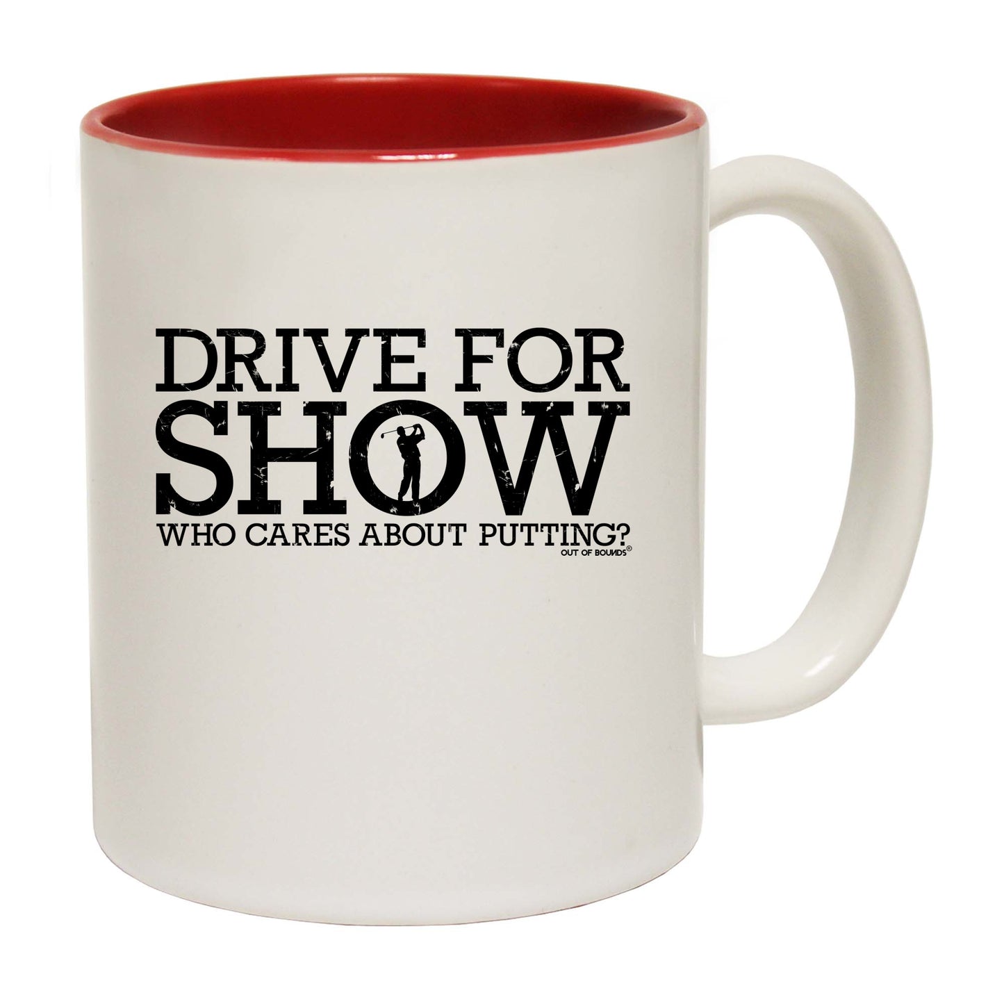 Oob Drive For Show - Funny Coffee Mug