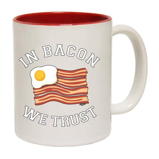In Bacon We Trust - Funny Coffee Mug