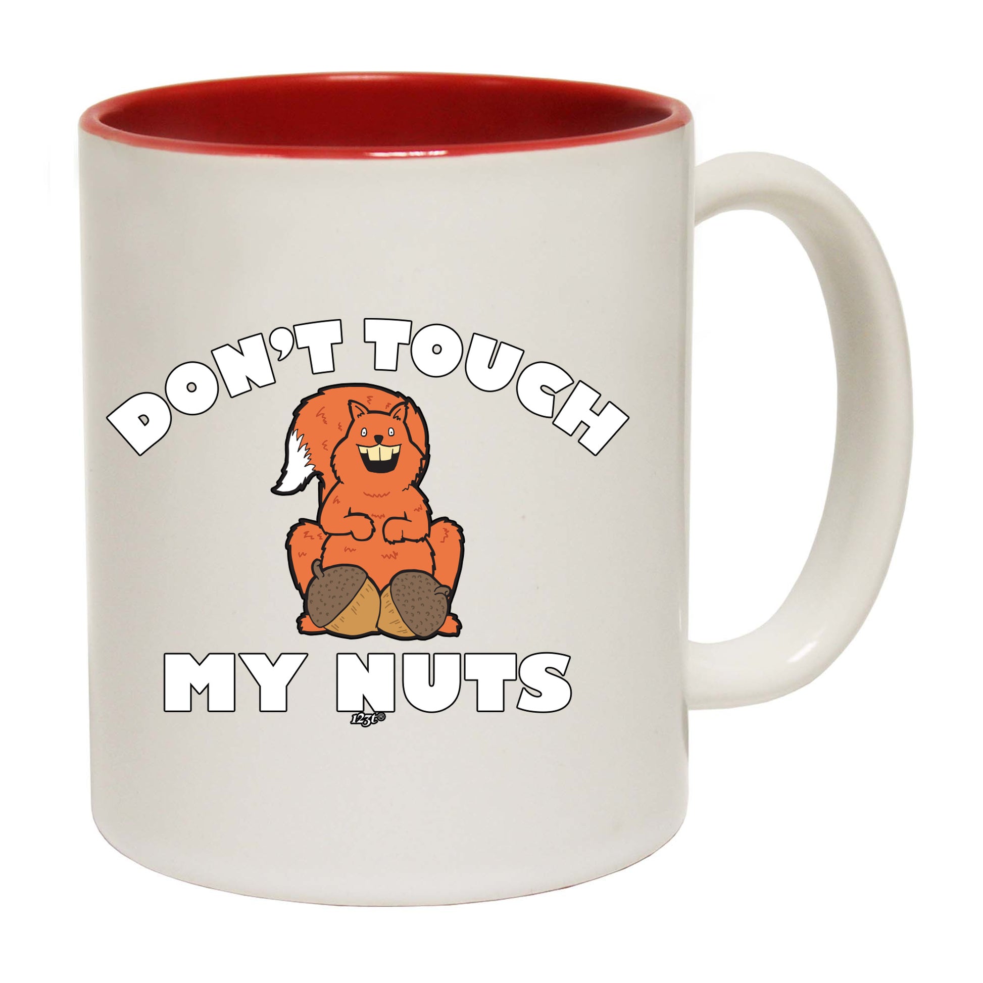 Dont Touch My Nuts Squirrel - Funny Coffee Mug