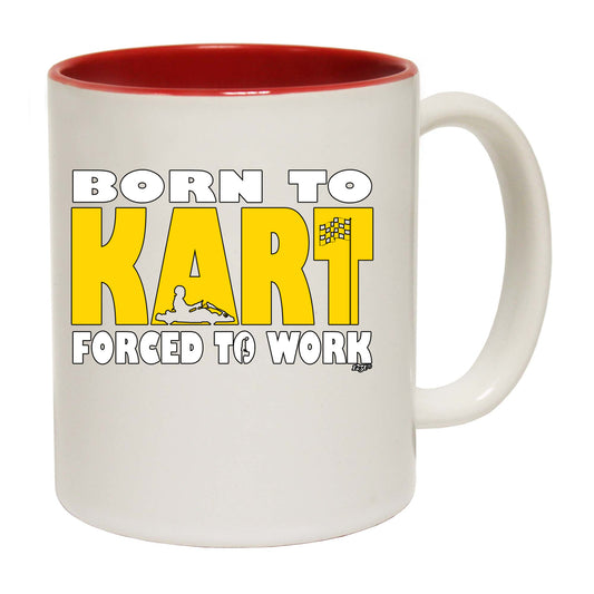 Born To Kart - Funny Coffee Mug