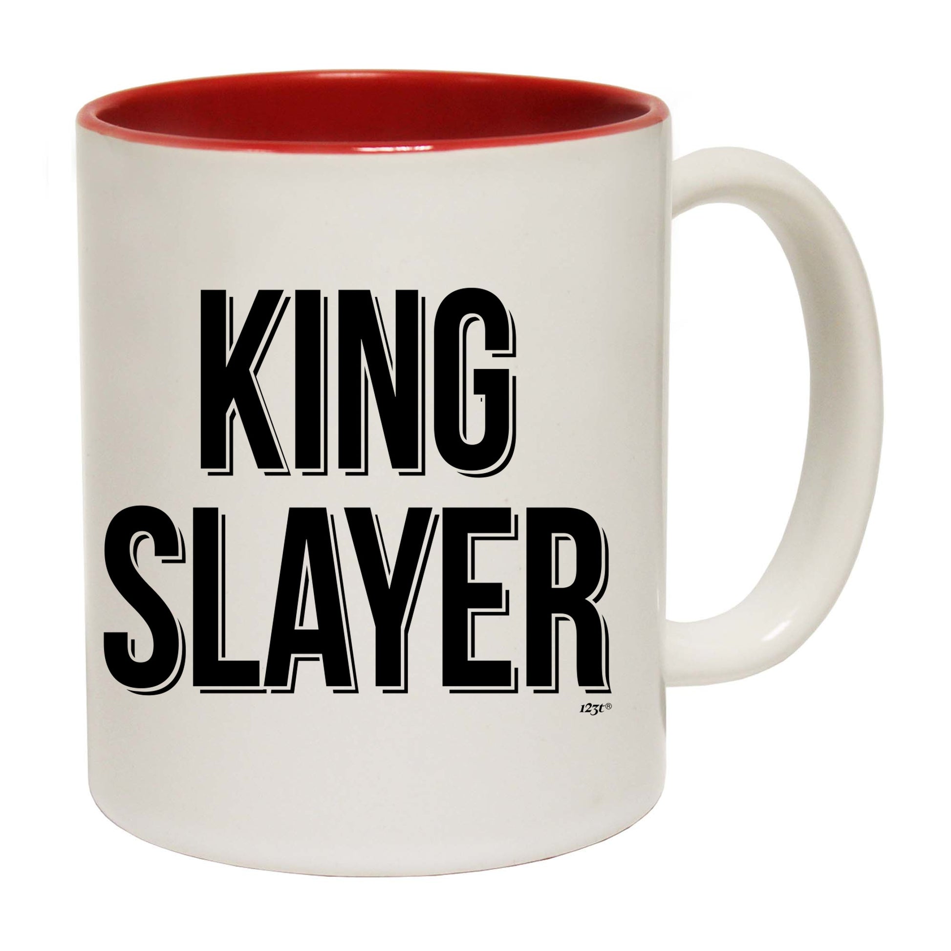 King Slayer - Funny Coffee Mug