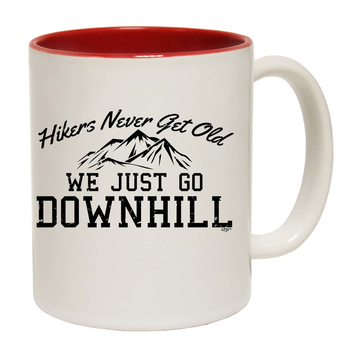 Hikers Never Get Old We Just Go Downhill - Funny Coffee Mug