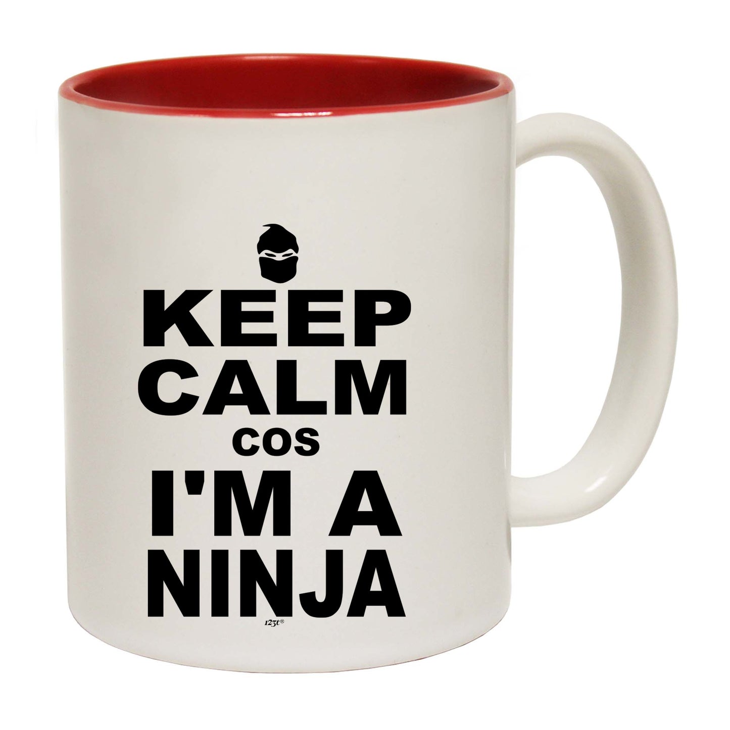 Keep Calm Cos Im A Ninja - Funny Coffee Mug