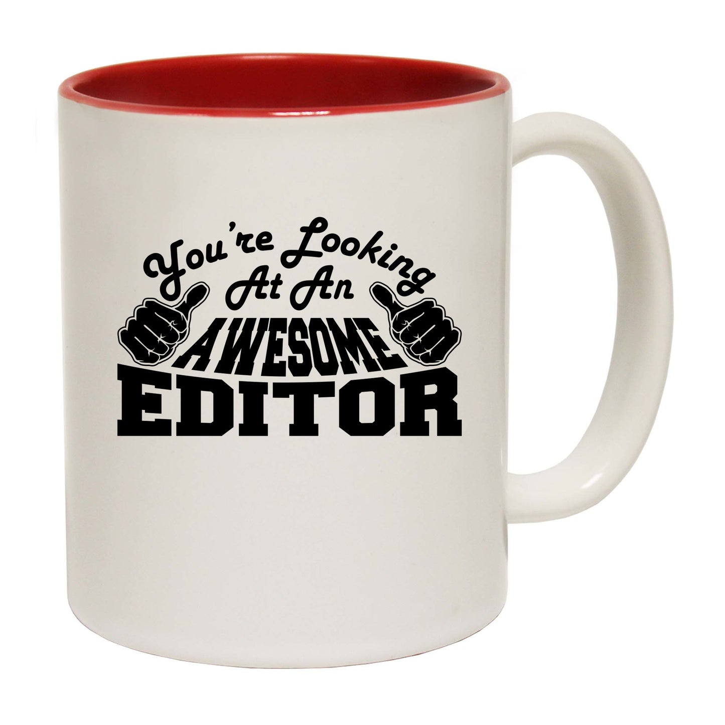 Youre Looking At An Awesome Editor - Funny Coffee Mug