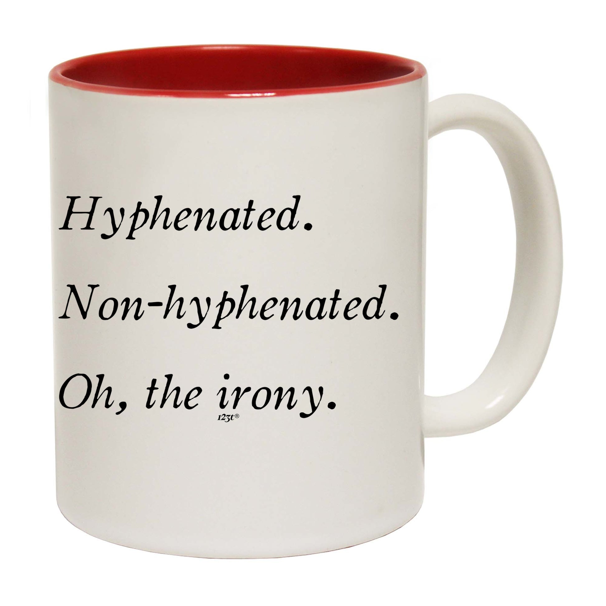 Hyphenated Non Hyphenated - Funny Coffee Mug