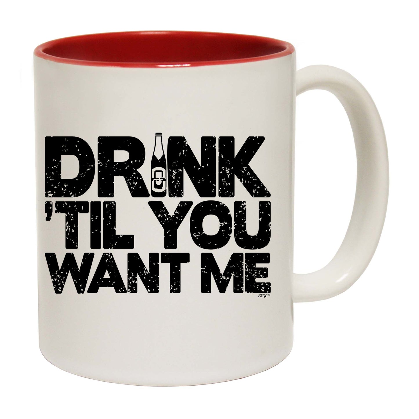 Drink Til You Want Me Beer - Funny Coffee Mug