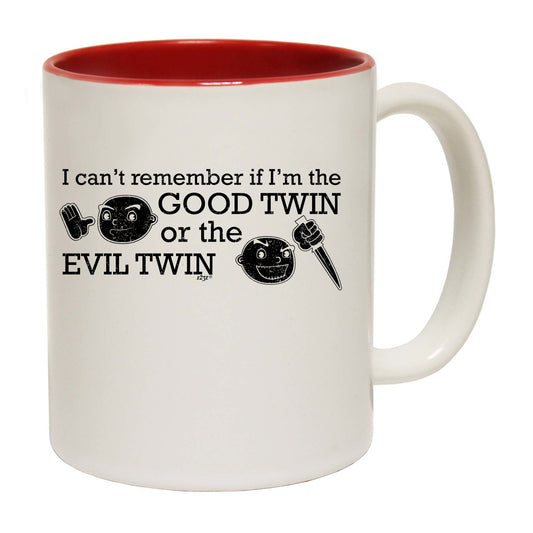 Good Twin Or The Evil Twin - Funny Coffee Mug