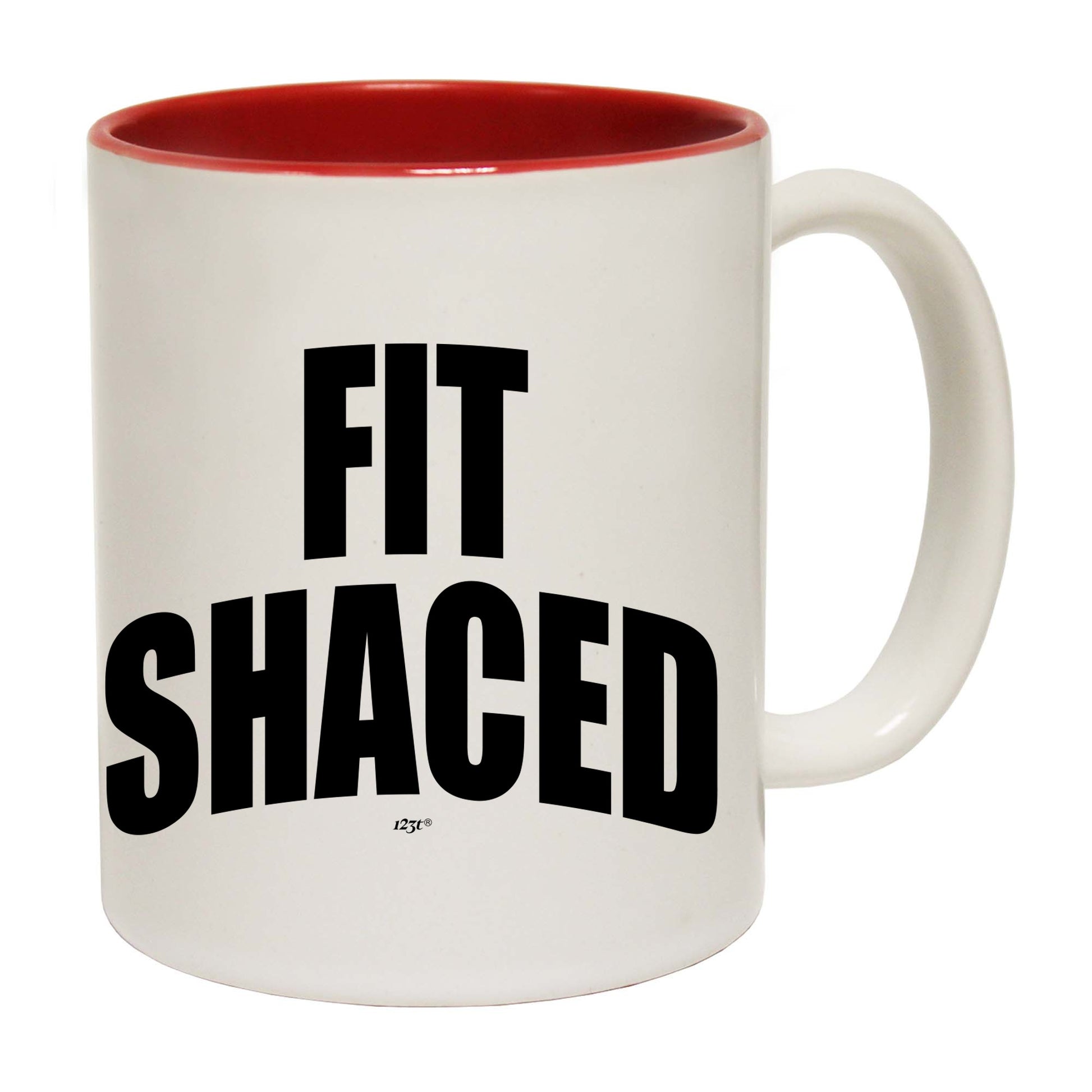 Fit Shaced - Funny Coffee Mug