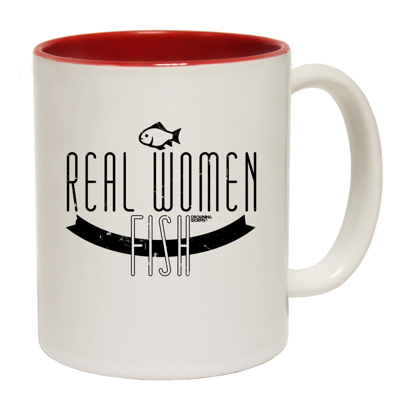 Dw Real Women Fish - Funny Coffee Mug