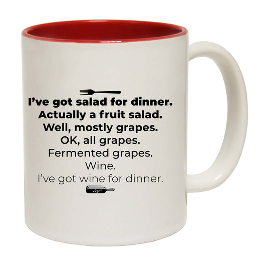 Ive Got Salad For Dinner - Funny Coffee Mug