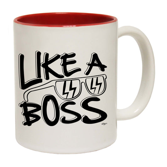 Like A Boss - Funny Coffee Mug