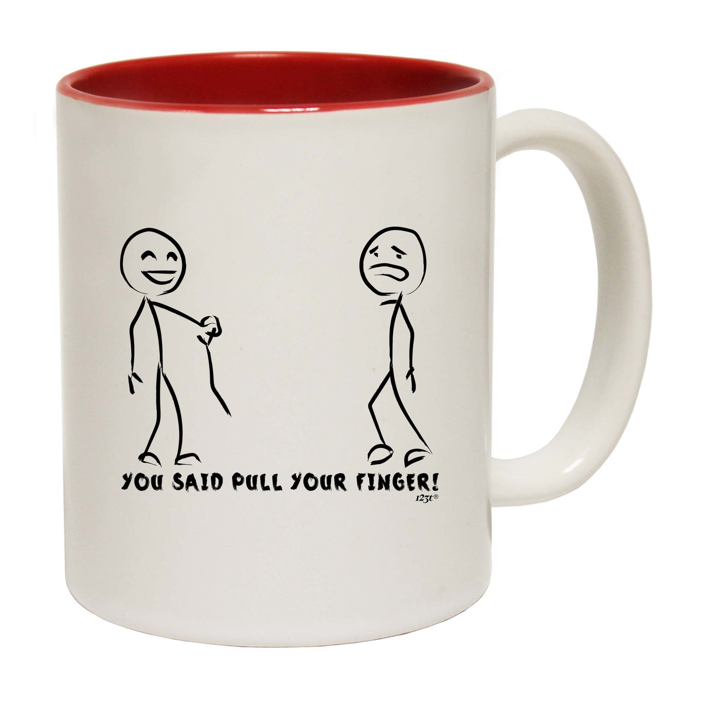 You Said Pull Your Finger - Funny Coffee Mug