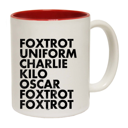 Foxtrot Uniform Charlie Kilo - Funny Coffee Mug