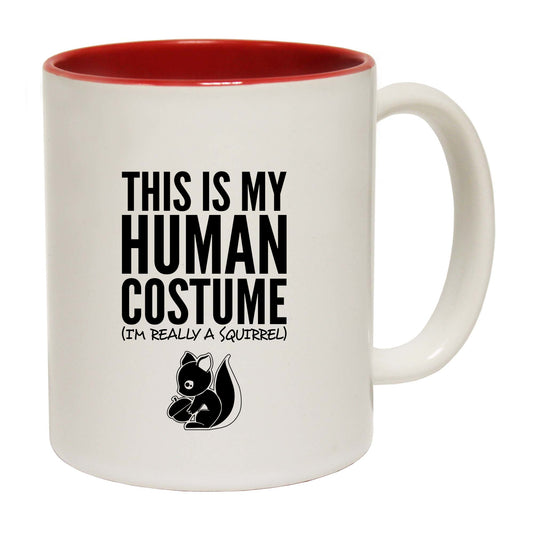 This Is My Human Costume Squirrel - Funny Coffee Mug