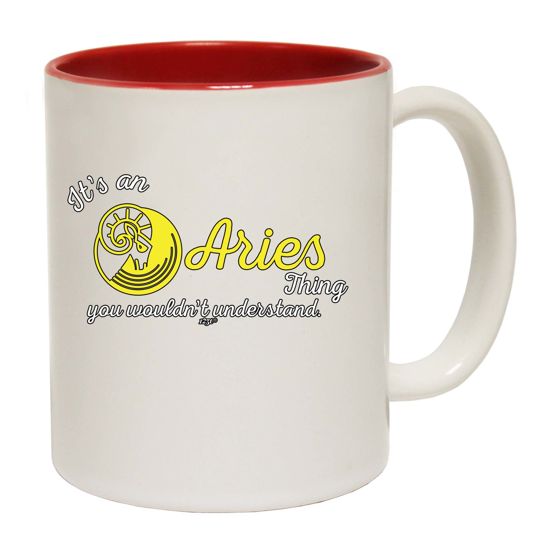 Its An Aries Thing You Wouldnt Understand - Funny Coffee Mug