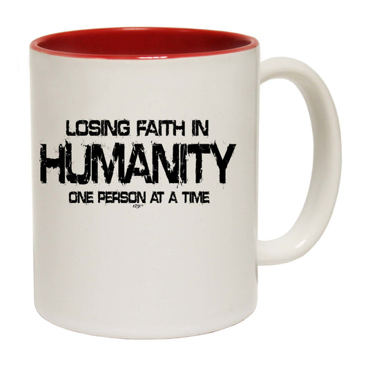 Losing Faith Humanity One Person At A Time - Funny Coffee Mug