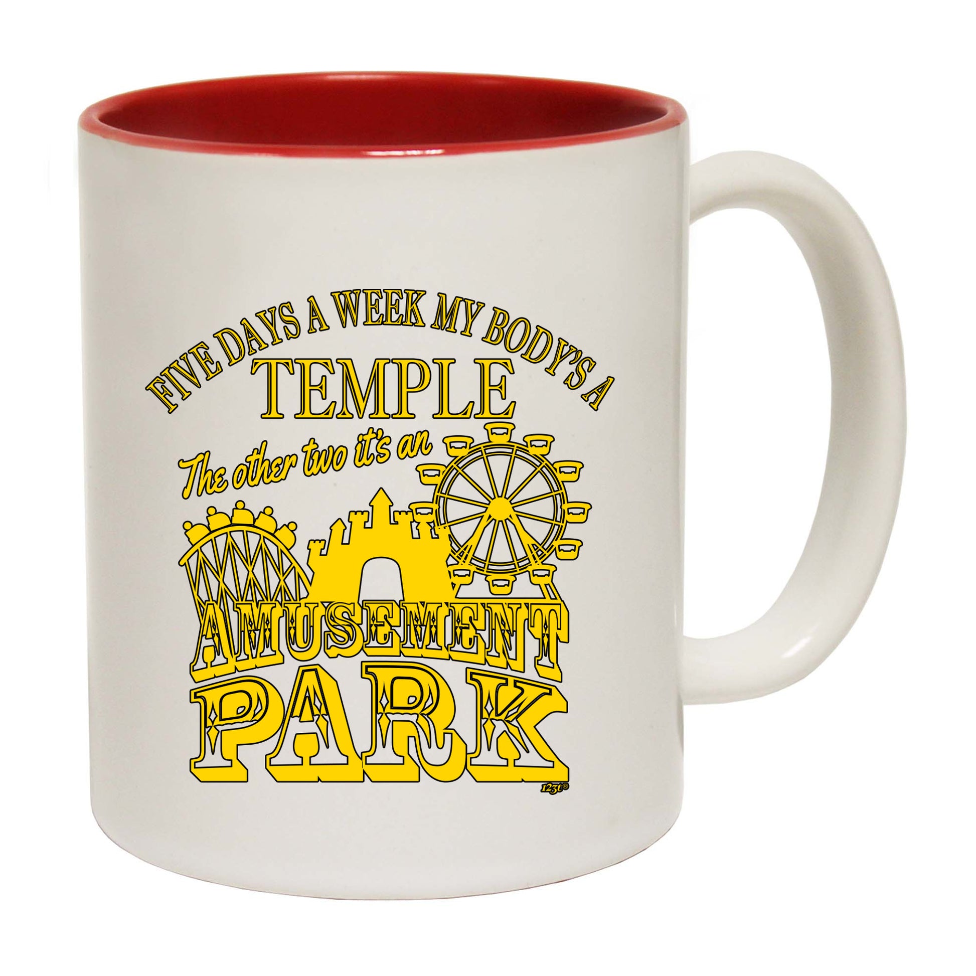 Five Days A Week My Body Is A Temple - Funny Coffee Mug