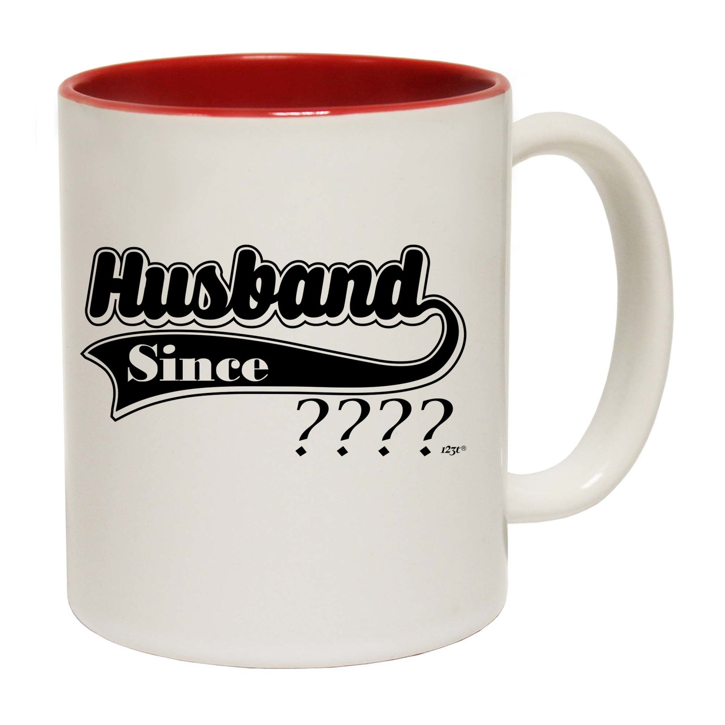 Husband Since Your Date - Funny Coffee Mug