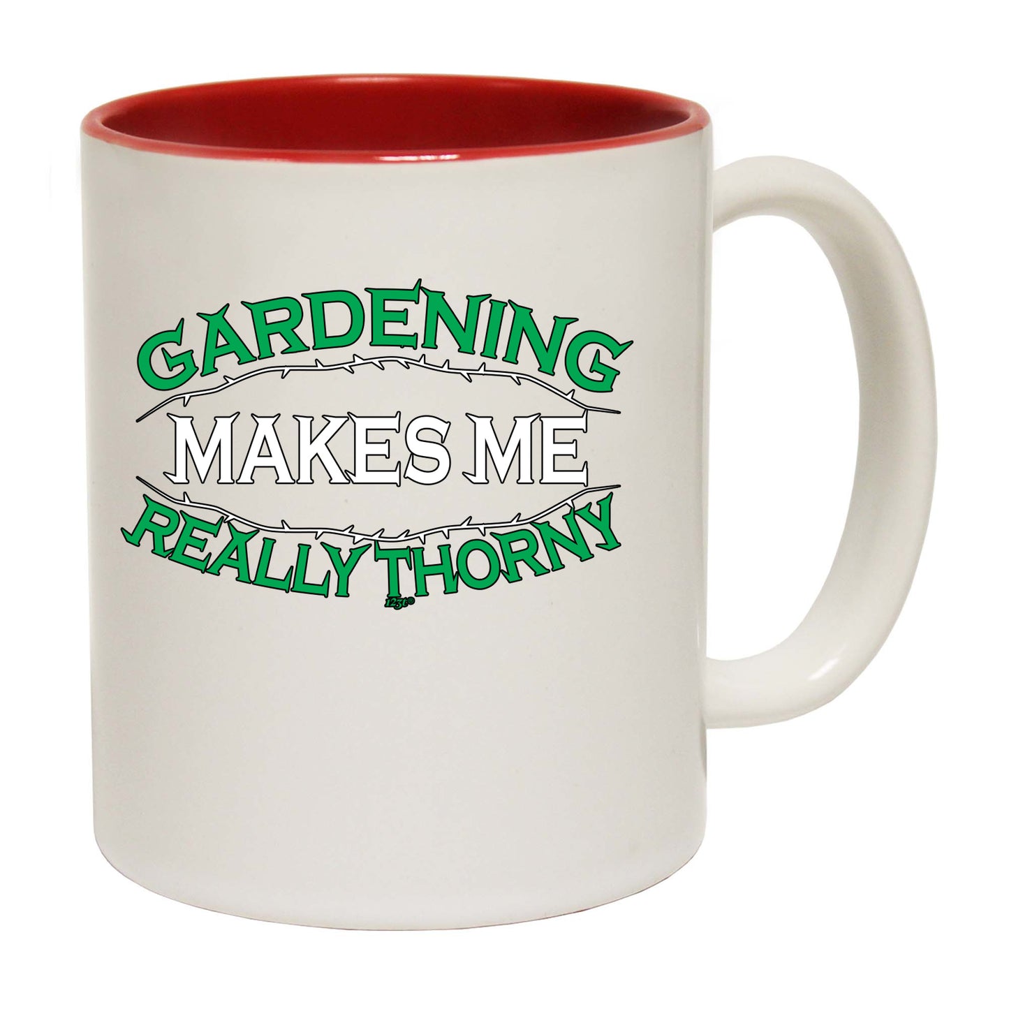 Gardening Makes Me Thorny - Funny Coffee Mug