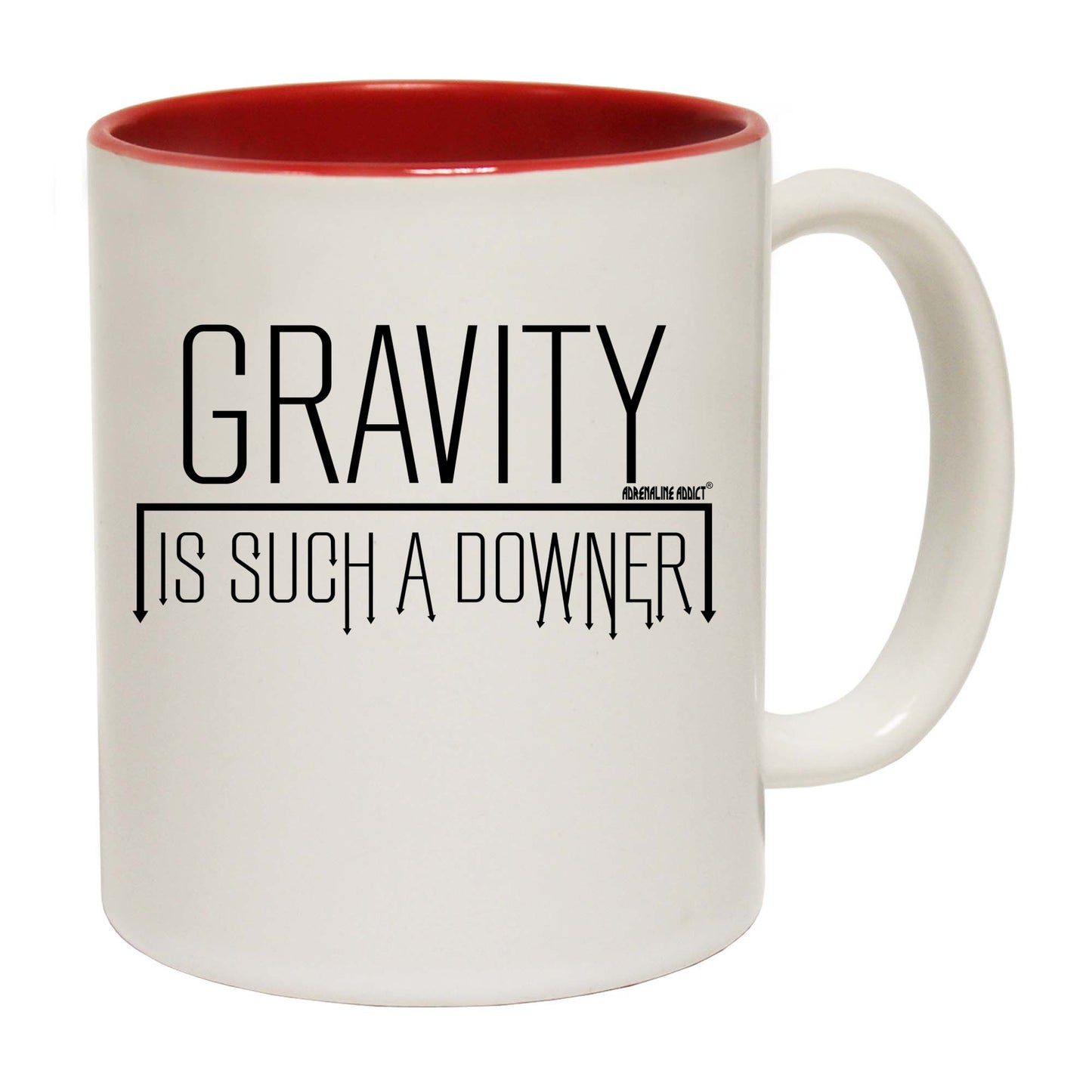 Aa Gravity Is Such A Downer - Funny Coffee Mug