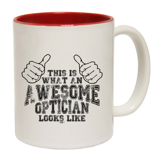This Is What Awesome Optician - Funny Coffee Mug